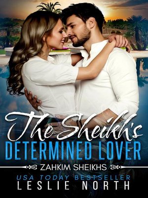 cover image of The Sheikh's Determined Lover